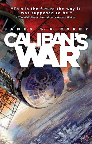 [The Expanse 02] • Caliban's War · Book Two of the Expanse Series